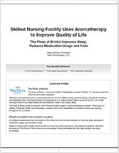 Document: Skilled Nursing Facility Uses Aromatherapy to Improve Quality of Life